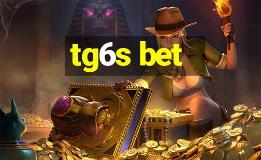 tg6s bet