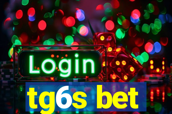 tg6s bet