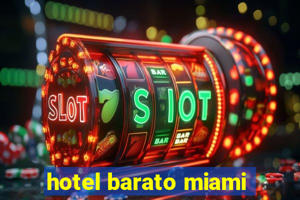 hotel barato miami