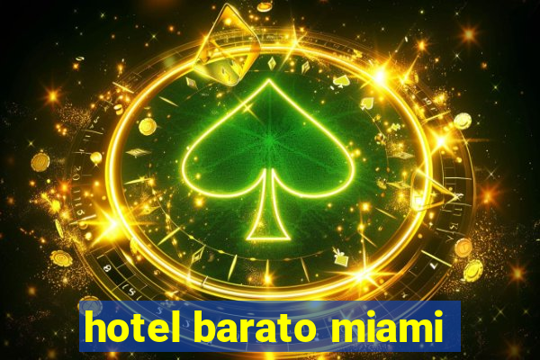 hotel barato miami