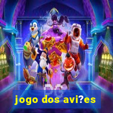 jogo dos avi?es