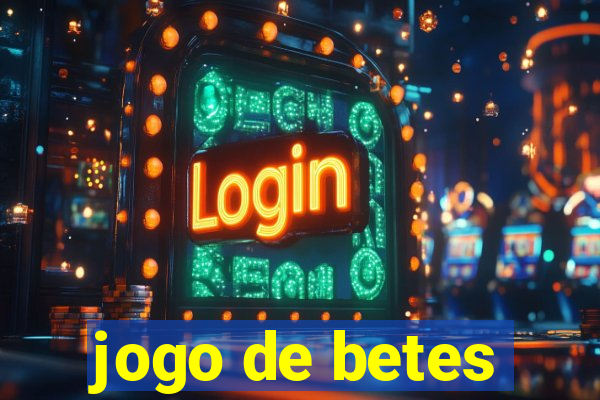 jogo de betes