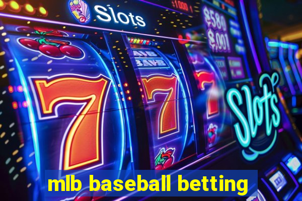 mlb baseball betting