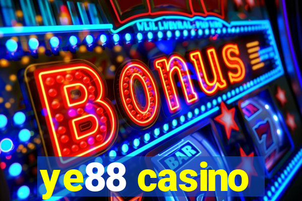 ye88 casino