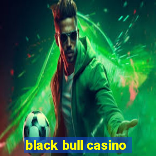 black bull casino