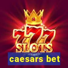 caesars bet