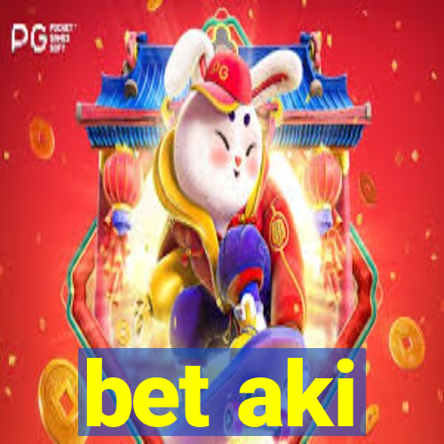 bet aki