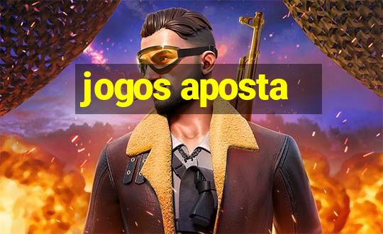 jogos aposta