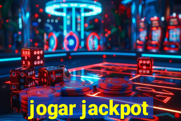 jogar jackpot