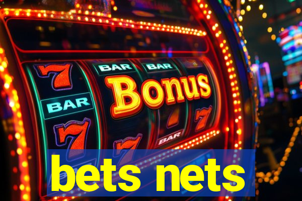 bets nets