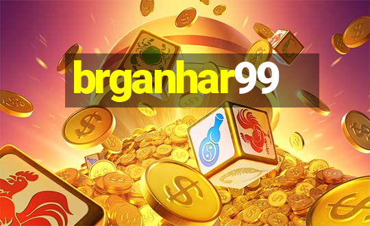 brganhar99