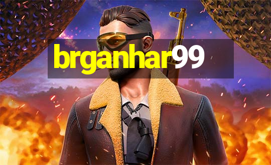 brganhar99