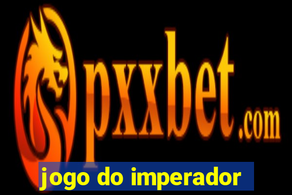 jogo do imperador