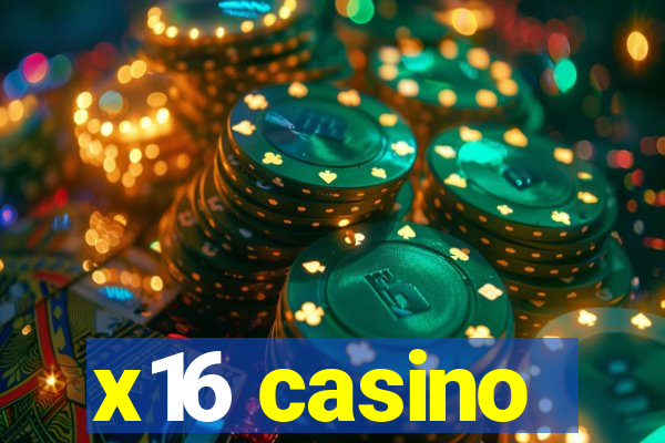 x16 casino