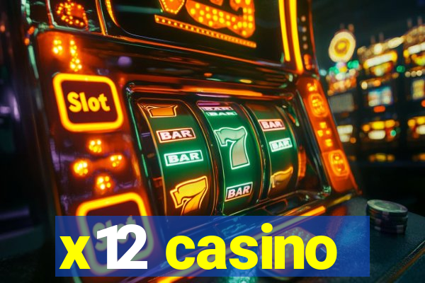 x12 casino