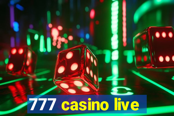 777 casino live