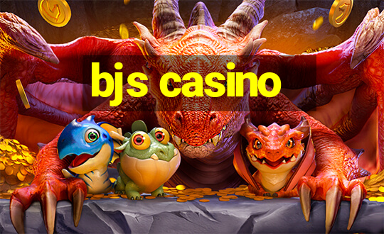 bjs casino