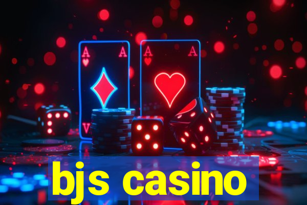 bjs casino