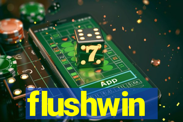 flushwin