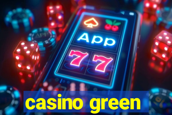 casino green