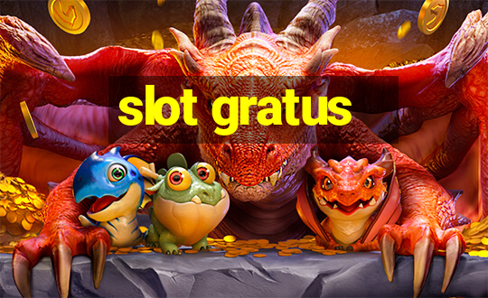 slot gratus