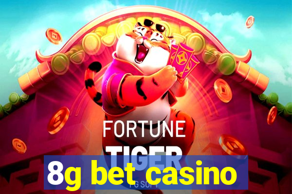 8g bet casino