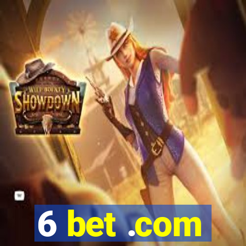 6 bet .com