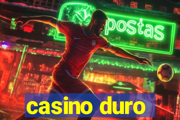 casino duro