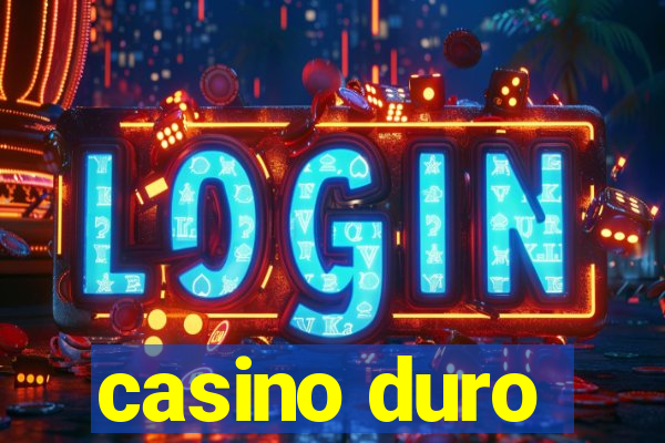 casino duro