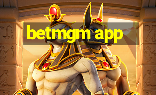 betmgm app