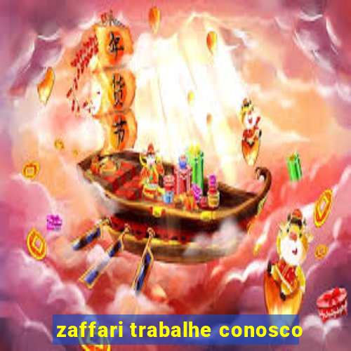 zaffari trabalhe conosco