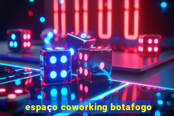 espaço coworking botafogo