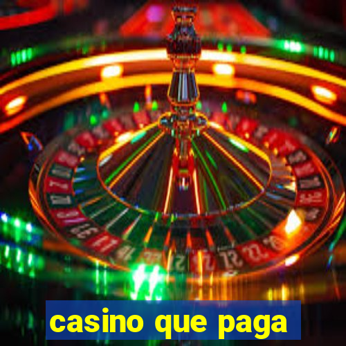 casino que paga