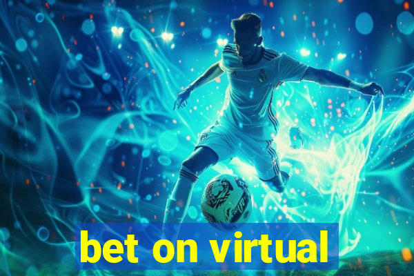 bet on virtual