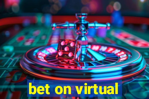 bet on virtual