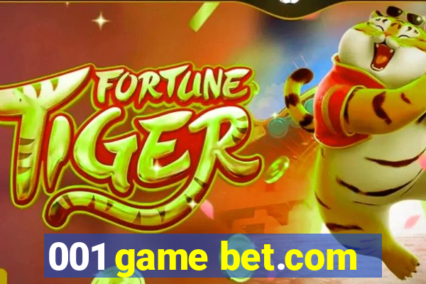 001 game bet.com