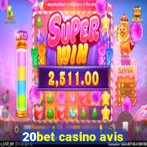 20bet casino avis