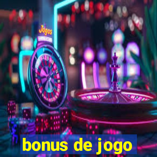 bonus de jogo