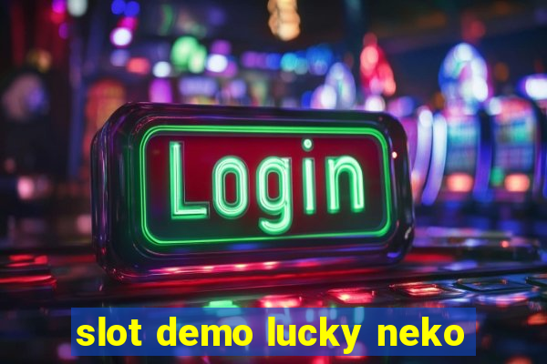 slot demo lucky neko