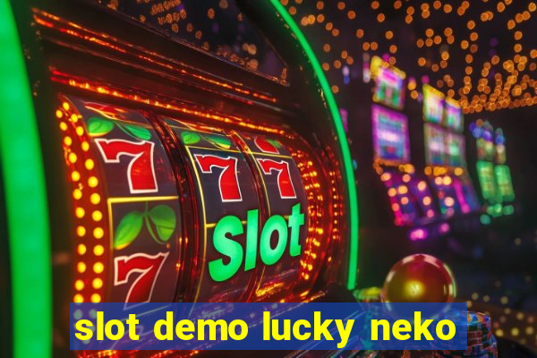 slot demo lucky neko