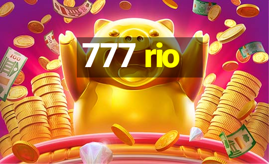 777 rio