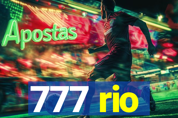 777 rio