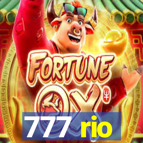 777 rio