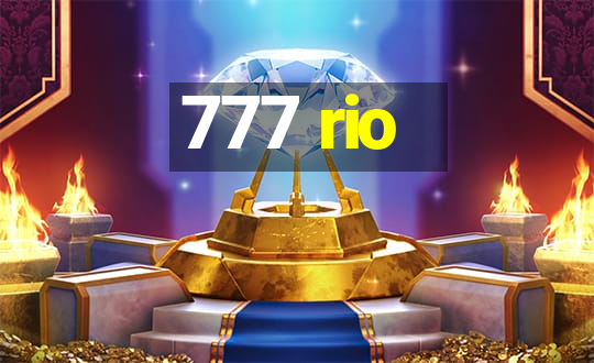 777 rio