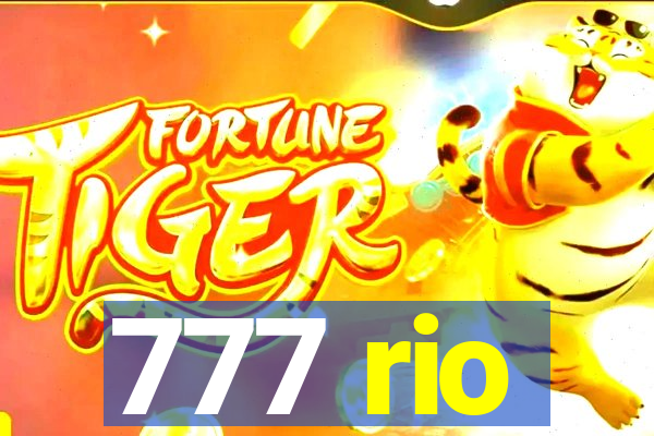 777 rio