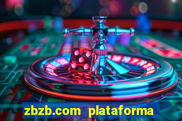 zbzb.com plataforma de jogos