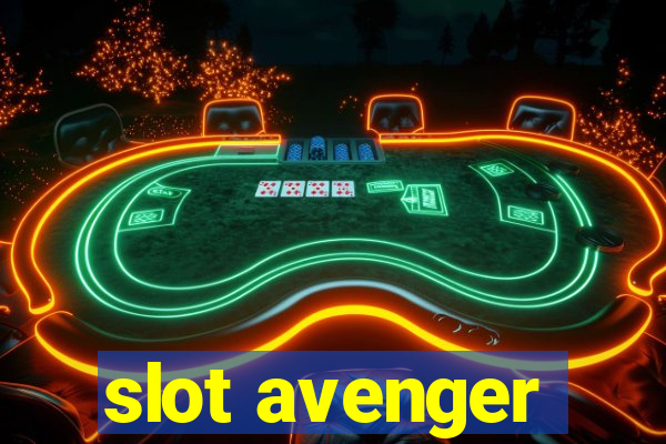 slot avenger