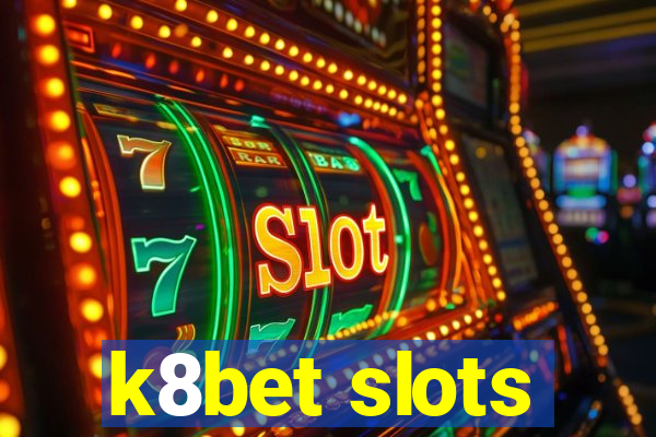 k8bet slots