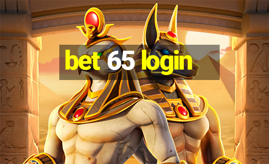 bet 65 login