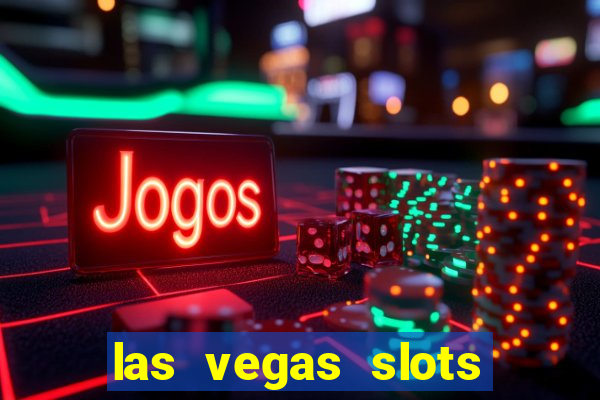 las vegas slots online free